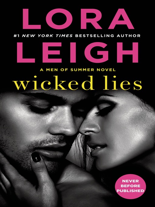 Title details for Wicked Lies by Lora Leigh - Wait list